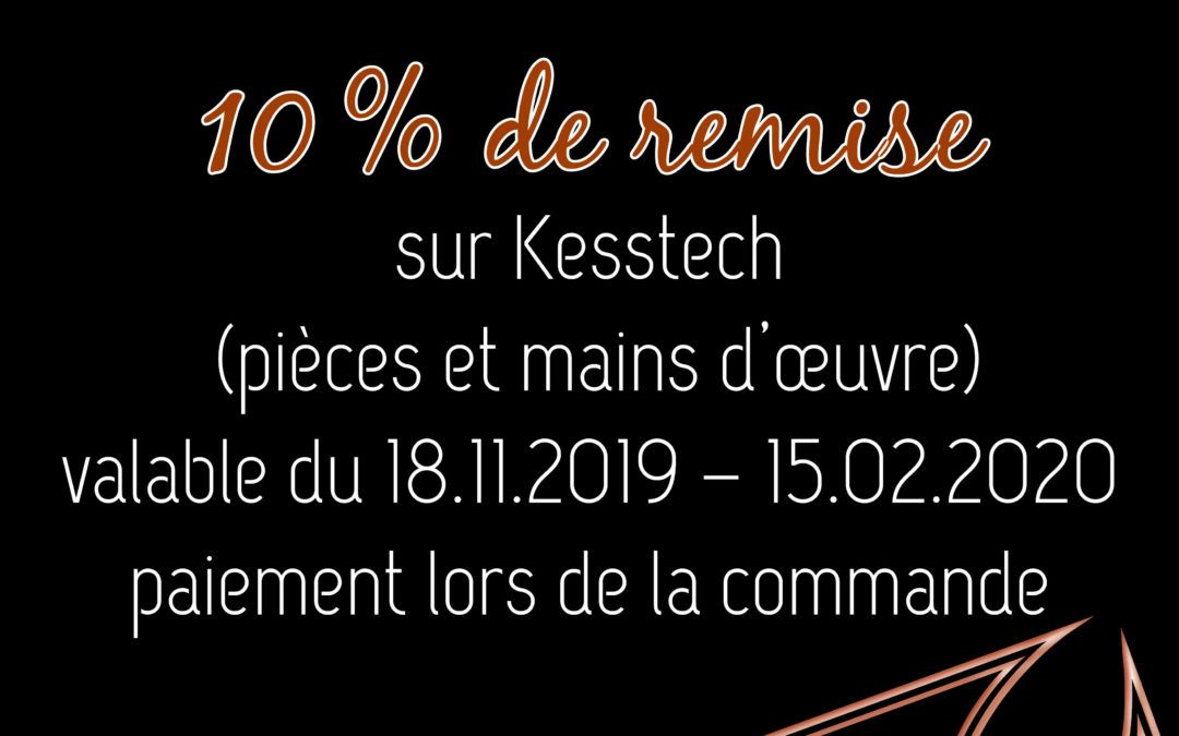 10% SUR LES KESSTECH
